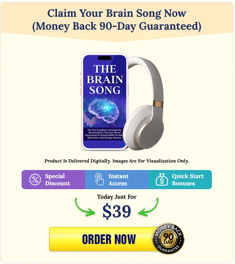 Claim The Brain Song now — $39 one-time offer with a 90-day money-back guarantee